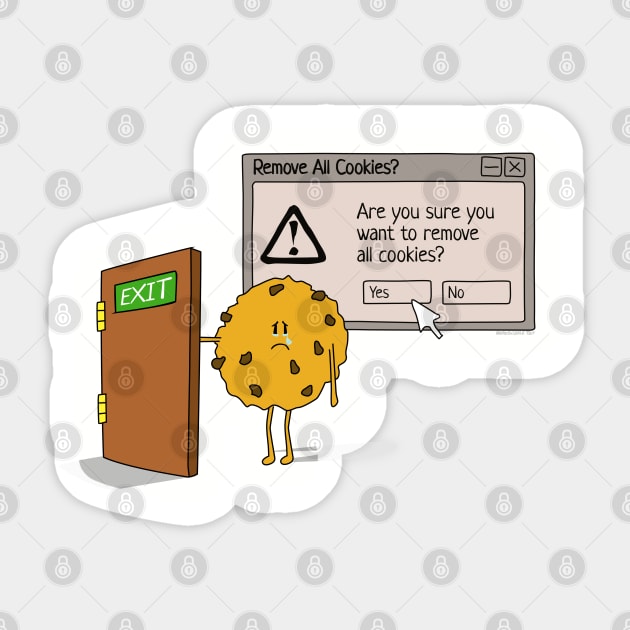 Would You Like To Remove Cookies? Sticker by NerdShizzle